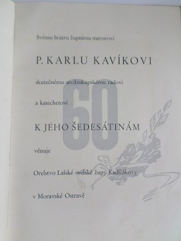 Arnošt Kudělka, K šedesátinám bratra P. Karla Kavíka, Lašská orelská župa Kadlčákova, 1941
