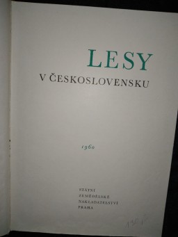 Kol. autorů. Lesy v Československu